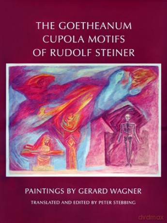 Goetheanum Cupola Motifs Of Rudolf Stein - Gerard Wagner [KSIĄŻKA]