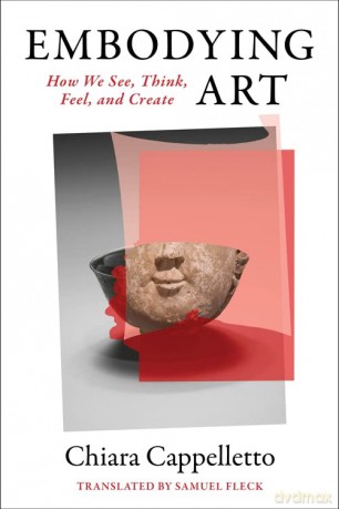 Embodying Art - Chiara Cappelletto [KSIĄŻKA]