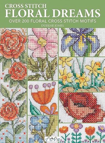 Cross Stitch Floral Dreams - Durene Jones [KSIĄŻKA]