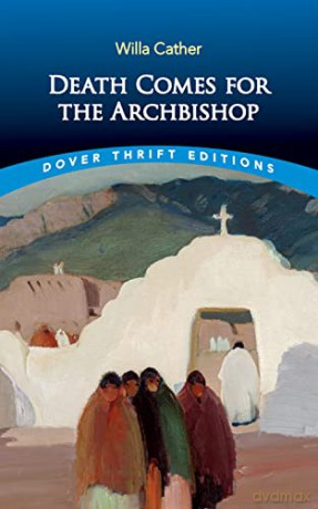 Death Comes For The Archbishop - Willa Cather [KSIĄŻKA]