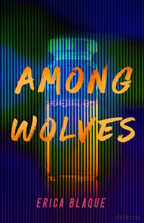 Among Wolves - Erica Blaque [KSIĄŻKA]