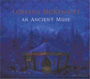 Loreena McKennit: An Ancient Muse [CD]