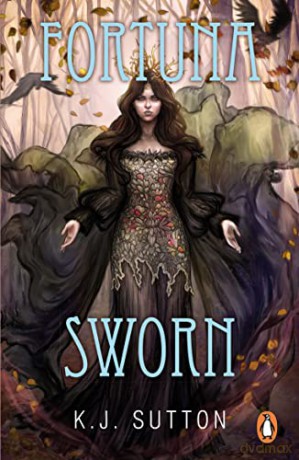 Fortuna Sworn - K J Sutton [KSIĄŻKA]