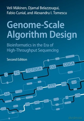 Genome Scale Algorithm Design - Veli M Kinen [KSIĄŻKA]