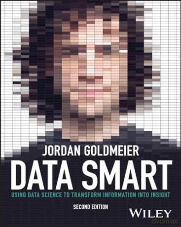 Data Smart - Jordan Goldmeier [KSIĄŻKA]