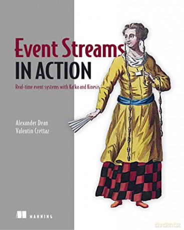 Event Streams In Action - Alexander Dean [KSIĄŻKA]