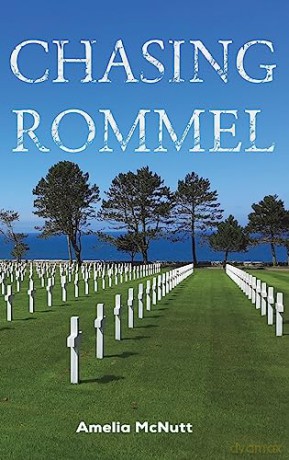 Chasing Rommel - Amelia Mcnutt [KSIĄŻKA]