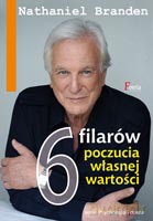 6 filarów poczucia własnej wartości wydanie 4 - Branden Nathaniel [KSIĄŻKA]