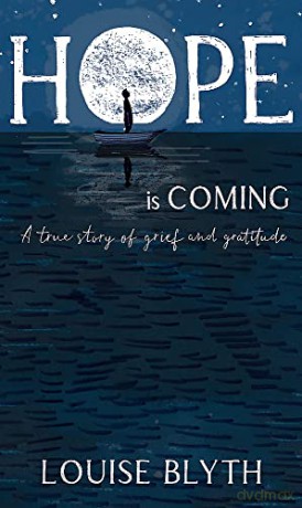 Hope Is Coming - Louise Blyth [KSIĄŻKA]