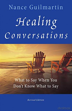 Healing Conversations What To Say When Y - Nance Guilmartin [KSIĄŻKA]