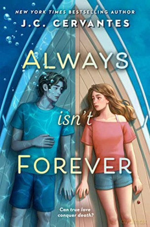 Always Isnt Forever - J.C. Cervantes [KSIĄŻKA]