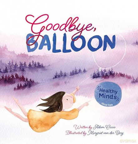 Healthy Minds. Goodbye Balloon [KSIĄŻKA]