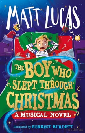 Boy Who Slept Through Christmas - Matt Lucas [KSIĄŻKA]