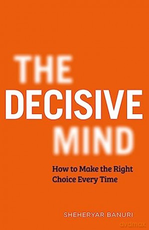 Decisive Mind - Sheheryar Banuri [KSIĄŻKA]