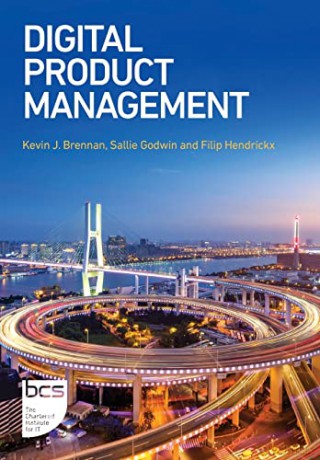 Digital Product Management - Kevin J Brennan [KSIĄŻKA]