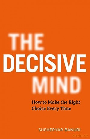 Decisive Mind - Sheheryar Banuri [KSIĄŻKA]