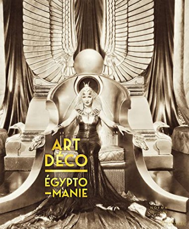 Egyptomanie And Art Deco [KSIĄŻKA]