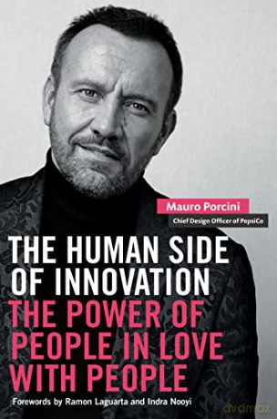 Human Side Of Innovation - Mauro Porcini [KSIĄŻKA]