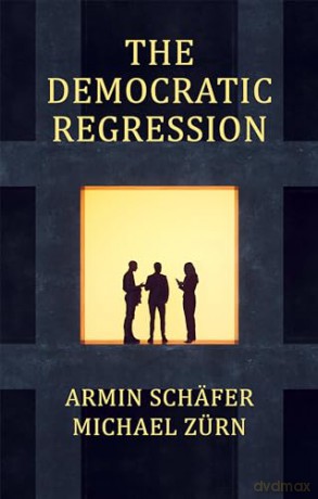 Democratic Regression - Armin Schafer [KSIĄŻKA]