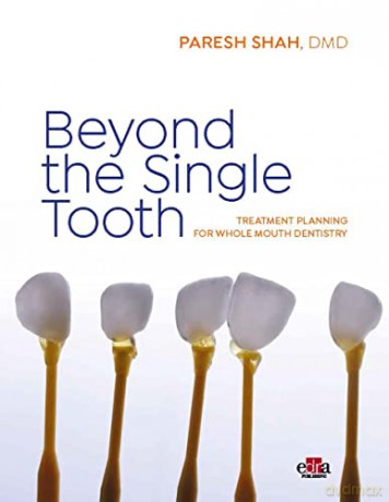 Beyond The Single Tooth - Paresh Shah [KSIĄŻKA]