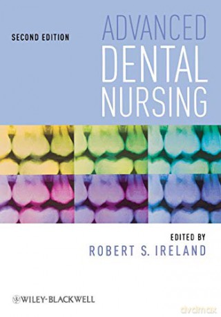 Advanced Dental Nursing - Unknown [KSIĄŻKA]