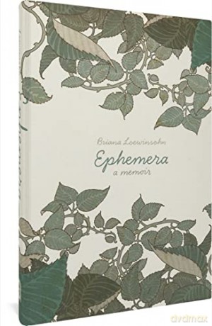 Ephemera - Briana Loewinsohn [KSIĄŻKA]