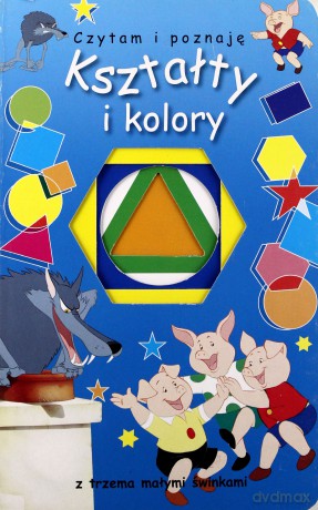 Czytam i poznaję. Kształty i kolory z trzema małymi świnkami - Lefevre ,Laseaux,Nathan-Deiller,Van Gool [KSIĄŻKA]