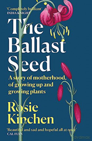Ballast Seed - Rosie Kinchen [KSIĄŻKA]