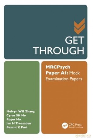 Get Through Mrcpsych Paper A - Melvyn Zhang Weibin [KSIĄŻKA]