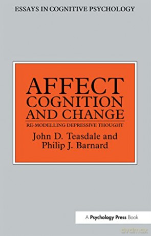 Affect, Cognition, And Change - Philip J. Barnard [KSIĄŻKA]