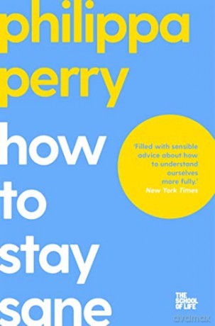 How To Stay Sane - Philippa Perry [KSIĄŻKA]
