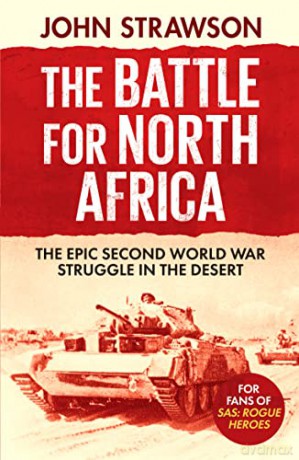 Battle For North Africa - John Strawson [KSIĄŻKA]