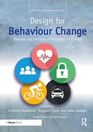 Design For Behaviour Change - Kristina Niedderer [KSIĄŻKA]
