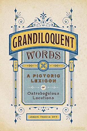 Grandiloquent Words - Jason Travis Ott [KSIĄŻKA]