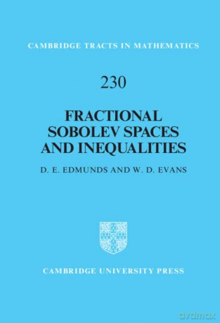 Fractional Sobolev Spaces And Inequalit - Edmunds D. E. [KSIĄŻKA]