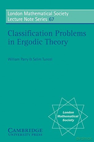 Classification Problems In Ergodic Theor - William Parry [KSIĄŻKA]