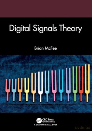 Digital Signals Theory - Brian Mcfee [KSIĄŻKA]