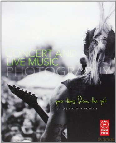 Concert And Live Music Photography - Thomas [KSIĄŻKA]