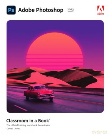 Adobe Photoshop Classroom In A Book - Conrad Chavez [KSIĄŻKA]