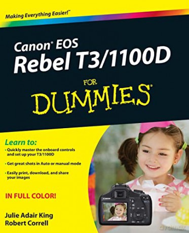 Canon Eos Rebel T31100d For Dummies - Julie Adair King [KSIĄŻKA]