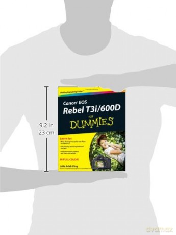 Canon Eos Rebel T3i 600d For Dummies - Julie Adair King [KSIĄŻKA]