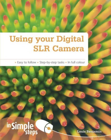 Digital Slr Photography - Louis Benjamin [KSIĄŻKA]