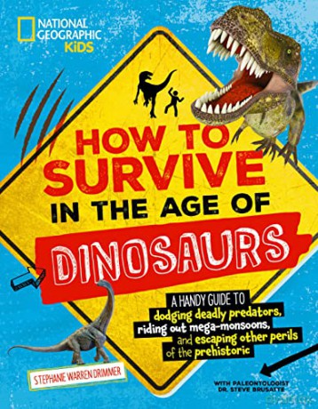 How To Survive In/Age Of The Dinosaurs - Stephanie W Drimmer [KSIĄŻKA]