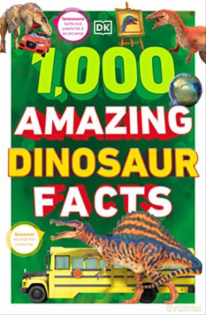 1000 Amazing Dinosaur Facts - Dk [KSIĄŻKA]