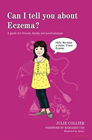 Can I Tell You About Eczema - Julie Collier [KSIĄŻKA]