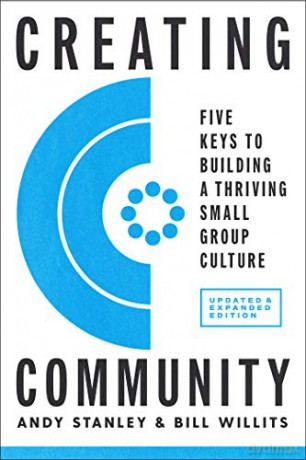 Creating Community - Andy Stanley [KSIĄŻKA]
