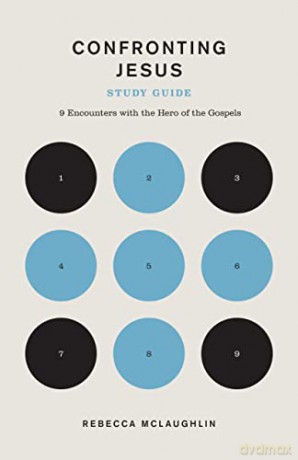 Confronting Jesus Study Guide - Rebecca Mclaughlin [KSIĄŻKA]
