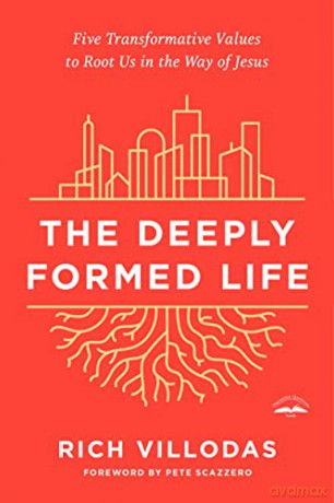 The Deeply Formed Life - Rich Villodas [KSIĄŻKA]
