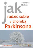Jak radzić sobie z chorobą Parkinsona - McCall Briget [KSIĄŻKA]