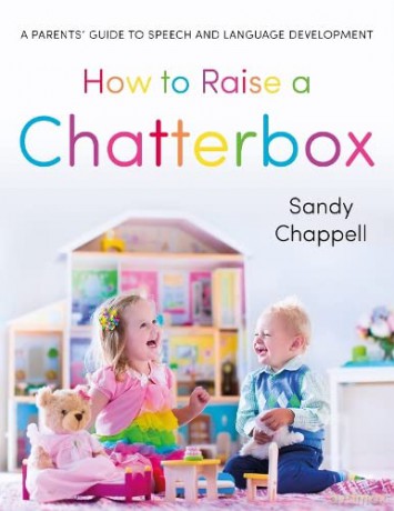 How To Raise A Chatterbox - Sandy Chappell [KSIĄŻKA]